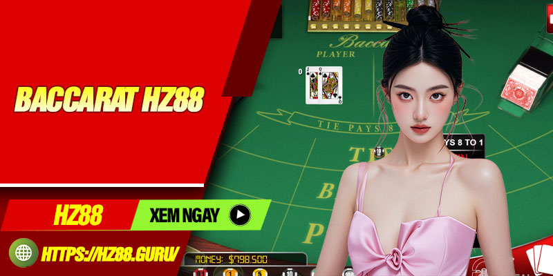 Baccarat HZ88